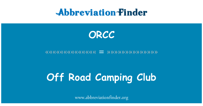 ORCC: Off Road Camping Club