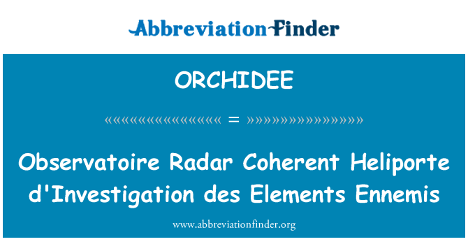 ORCHIDEE: Observatoire Radar coerente Heliporte d'Investigation des Ennemis elementi