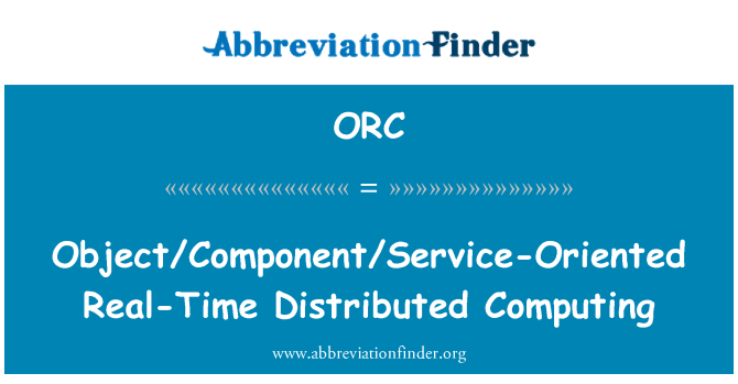 ORC: / Componente/servicio orientado a objetos en tiempo real distribuido de computación