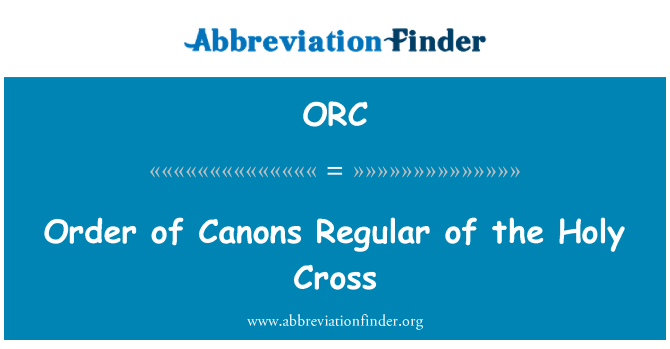 ORC: Orde de canonges regulars de la Santa Creu