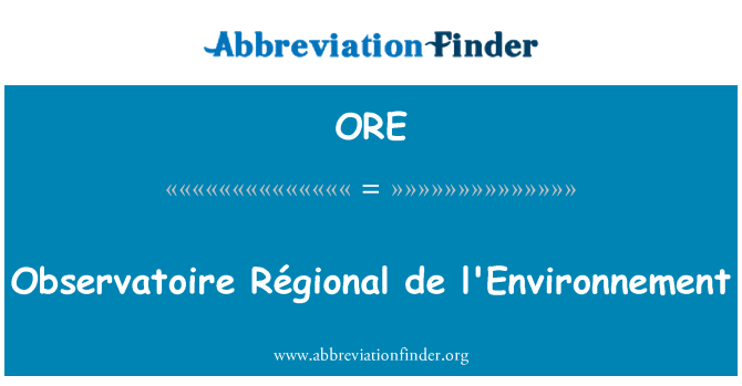 ORE: Observatoire Régional de l'Environnement