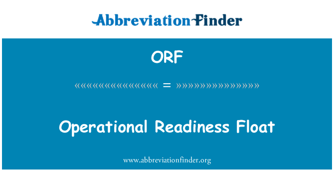 ORF: Operational Readiness Float