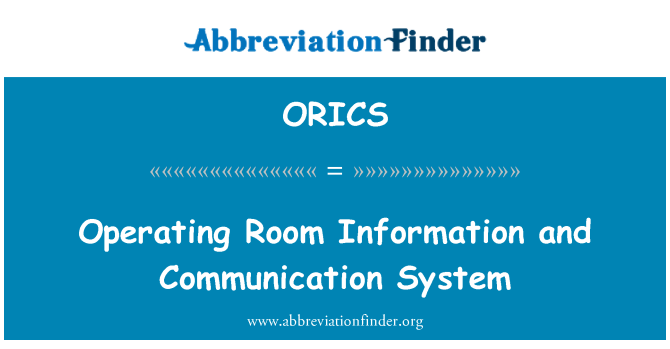 ORICS: اتاق عمل اطلاعات و سیستم ارتباطات