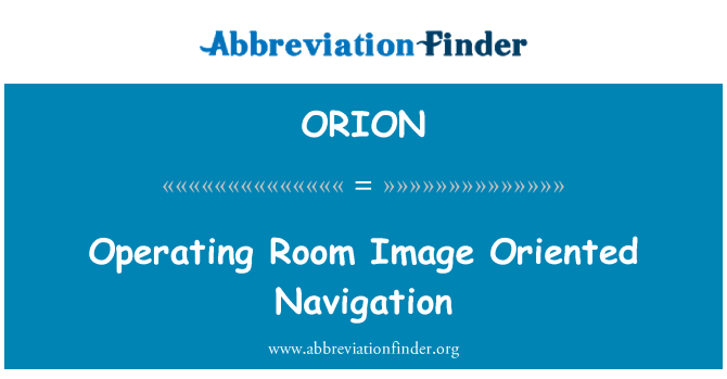 ORION: Obrázek operační sál orientovaný navigace