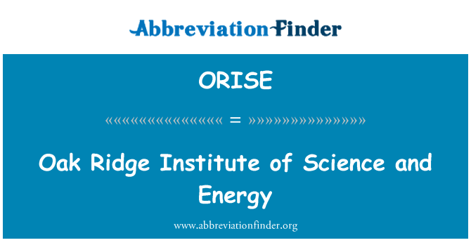 ORISE: Oak Ridge Institute of Science and Energy