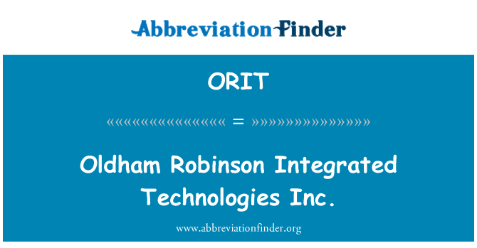 ORIT: Oldham Robinson terintegrasi Technologies Inc