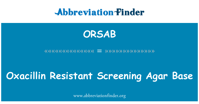 ORSAB: Oxacillin motstandsdyktig Screening Agar Base