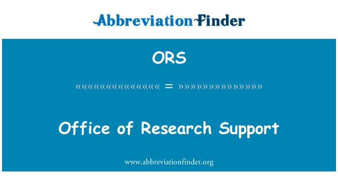 ORS: अनुसंधान समर्थन का कार्यालय