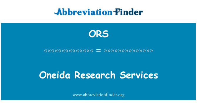 ORS: Oneida Research Services