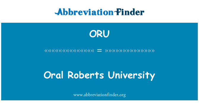 ORU: Oral Roberts University