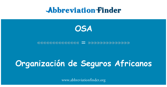 OSA: Organización de Seguros Africanos