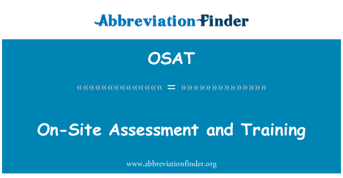 OSAT: التقييم في الموقع والتدريب