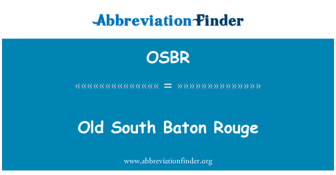 OSBR: Lama Selatan Baton Rouge