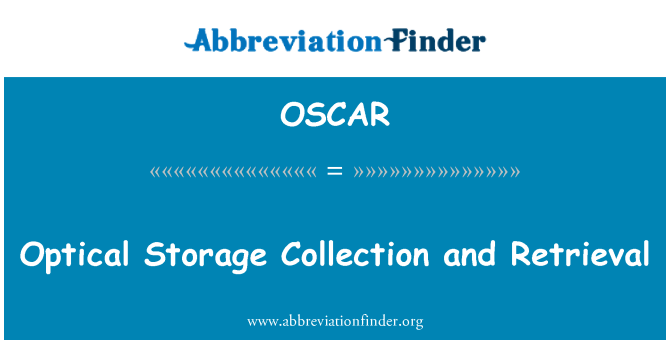 OSCAR: 光存储收集和检索