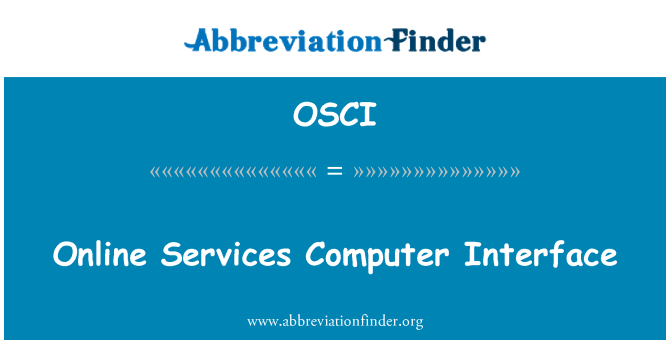 OSCI: ממשק המחשב שירותים מקוונים