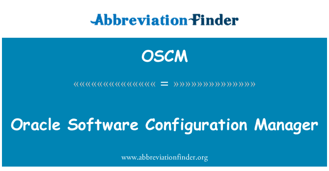 OSCM: Oracle Software Configuration Manager