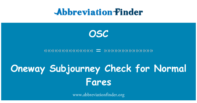 OSC: Enosmerna Subjourney ček za normalne prevoznine