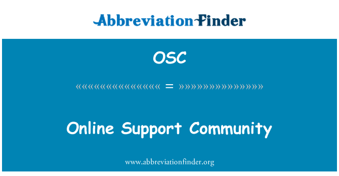 OSC: Online Support Community