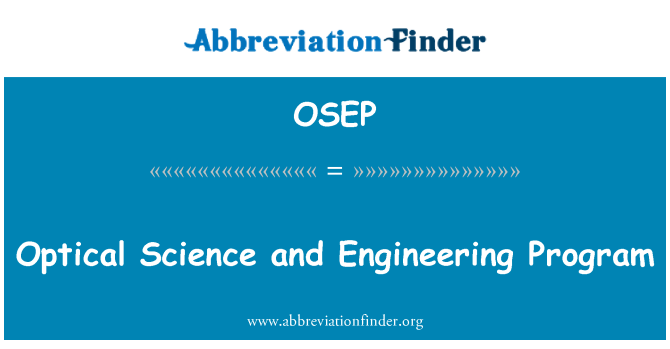 OSEP: Optical Science and Engineering Program