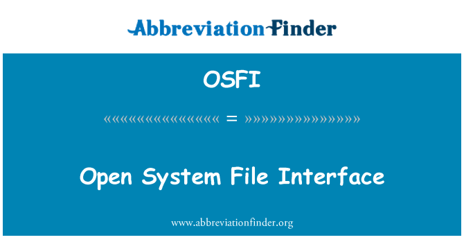 OSFI: Отворена система файл интерфейс
