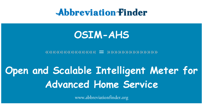 OSIM-AHS: Open en schaalbare intelligente Meter voor geavanceerde Home Service