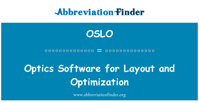 OSLO: Optics Software for Layout and Optimization