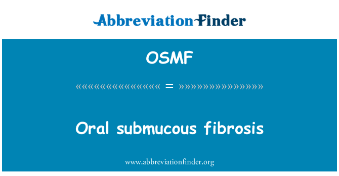 OSMF: زبانی سبمکووس fibrosis