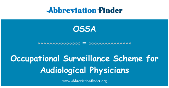 OSSA: Régime santé siveyans pou Audiological Médecins