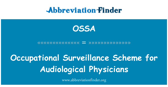 OSSA: 聽力學醫師職業監測方案
