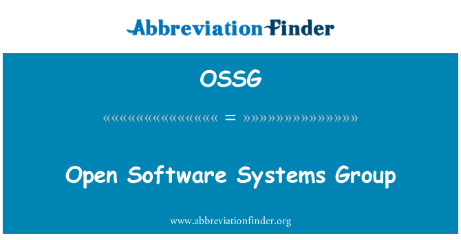 OSSG: Open Software Systems Group