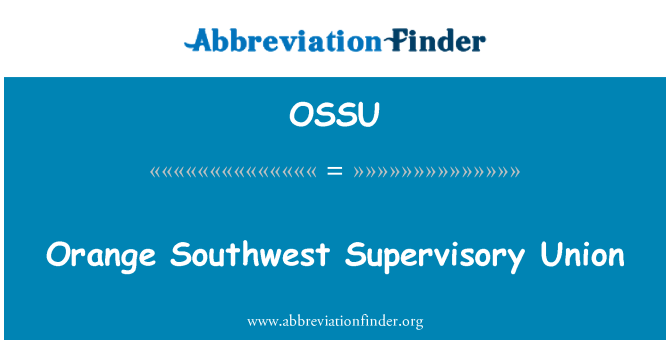 OSSU: Kesatuan Southwest penyeliaan oren