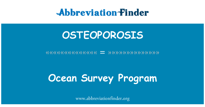 OSTEOPOROSIS: Rhaglen arolwg cefnfor