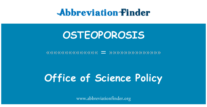OSTEOPOROSIS: Bureau de la politique scientifique