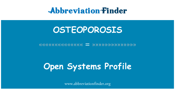 OSTEOPOROSIS: Profil za odprte sisteme
