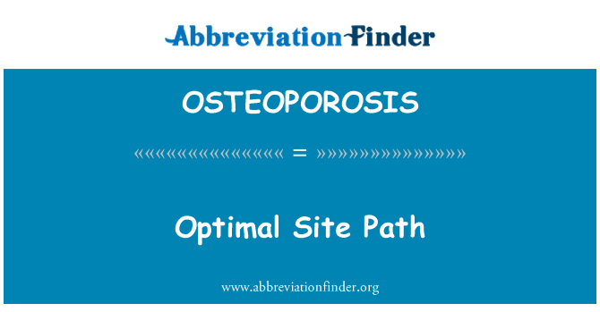 OSTEOPOROSIS: Jalan optimal situs