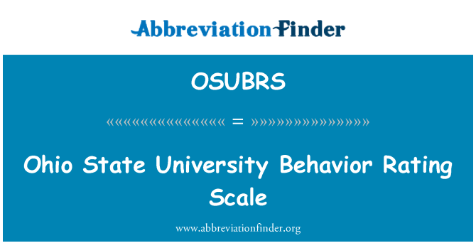 OSUBRS: Ohio State University Behavior Rating Scale