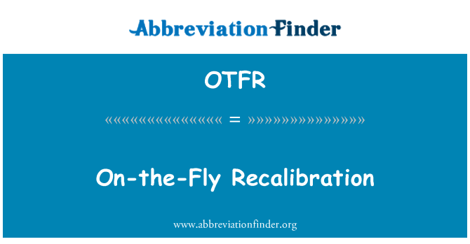 OTFR: Recalibration در پرواز