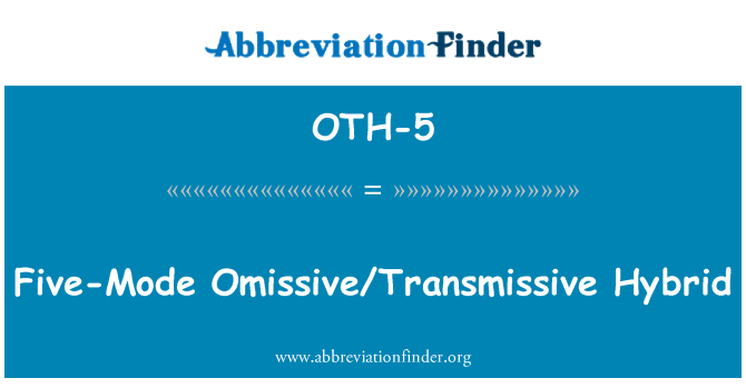 OTH-5: Πέντε-λειτουργία Omissive/διαπερατό υβριδικό