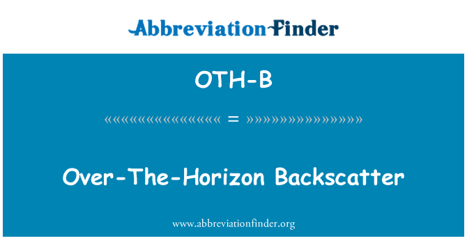 OTH-B: से अधिक-क्षितिज Backscatter