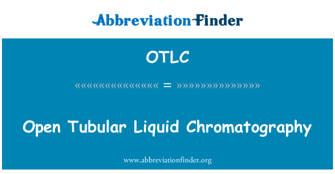 OTLC: کھلی Tubular مائع لونی تخطیط