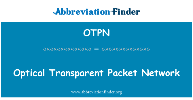 OTPN: Jaringan optik transparan Packet