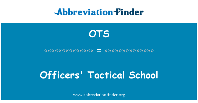 OTS: Officers' Tactical School