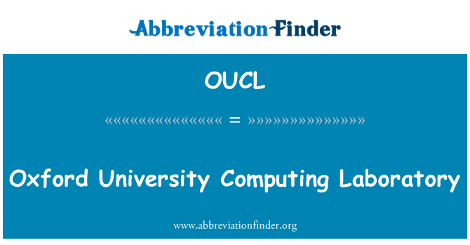 OUCL: Oxford Üniversitesi Bilgisayar Laboratuvarı