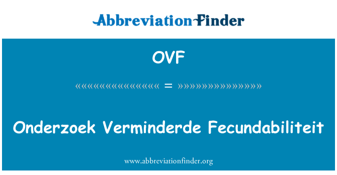 OVF: Onderzoek Verminderde Fecundabiliteit