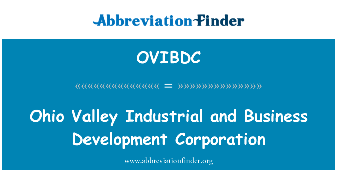 OVIBDC: Ohio Valley Industrial og Business Development Corporation