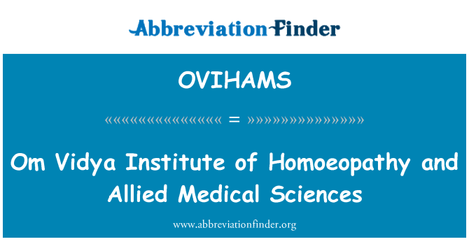 OVIHAMS: המכון וידיה אום Homoeopathy ו מדעי הרפואה של בעלות הברית