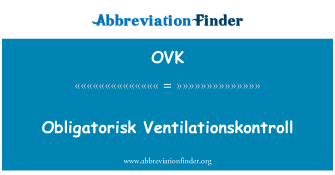 OVK: Obligatorisk Ventilationskontroll