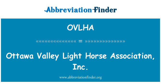 OVLHA: Ottawa Valley valo hevonen Association, Inc.