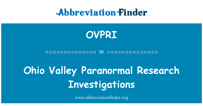 OVPRI: Ohio Valley Paranormal forskning utredningar