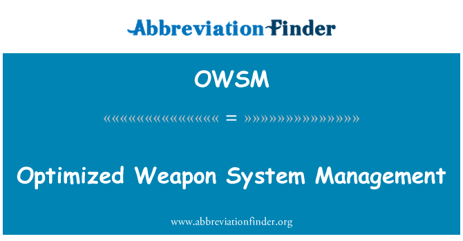 OWSM: Optimizirana orožje sistem upravljanja